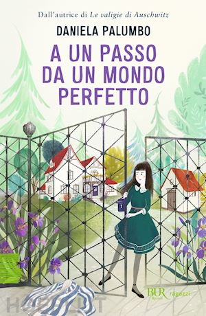 palumbo daniela - a un passo da un mondo perfetto