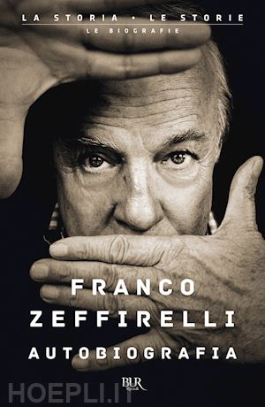 zeffirelli franco - fanco zeffirelli autobiografia