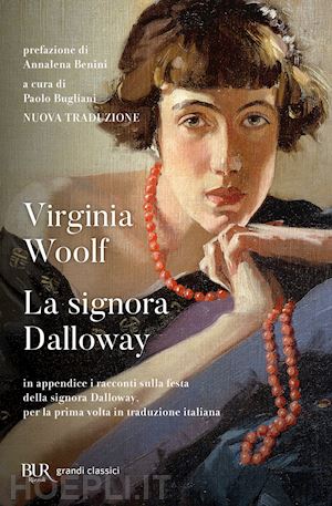 woolf virginia; bugliani p. (curatore) - la signora dalloway