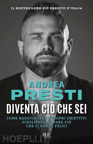 presti andrea - diventa cio' che sei