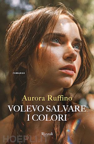 ruffino aurora - volevo salvare i colori