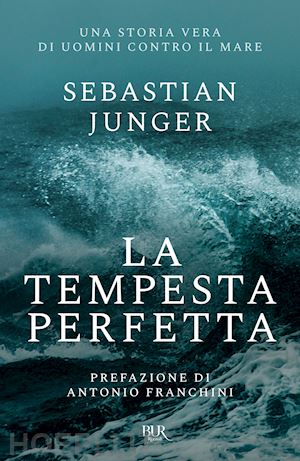 junger sebastian - la tempesta perfetta