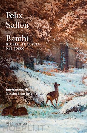 salten felix - bambi. storia di una vita nel bosco