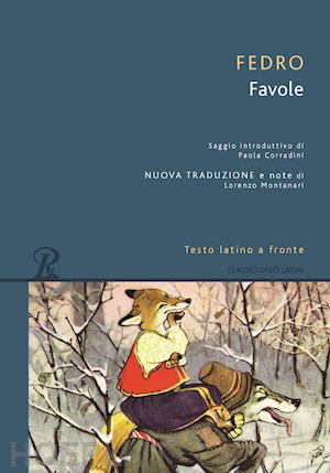 fedro - favole. testo latino a fronte