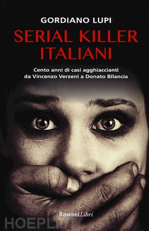 lupi gordiano - serial killer italiani.