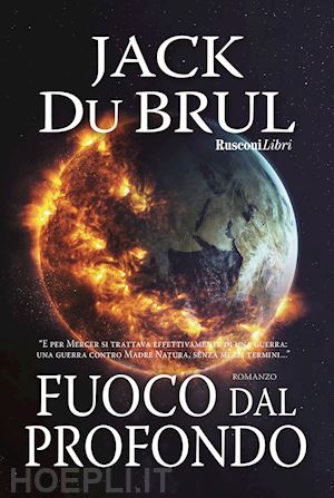 du brul jack - fuoco dal profondo