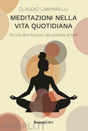 lamparelli claudio - meditazioni nella vita quotidiana