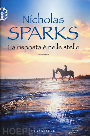 sparks nicholas - la risposta e' nelle stelle