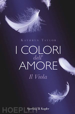 taylor kathryn - il viola. i colori dell'amore