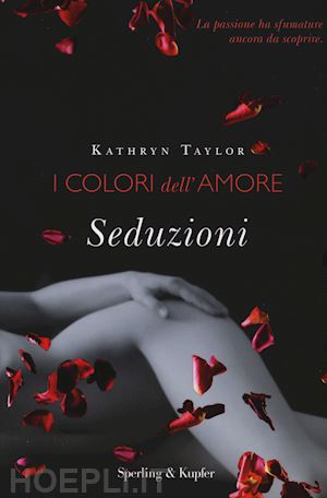 taylor kathryn - seduzioni. i colori dell'amore
