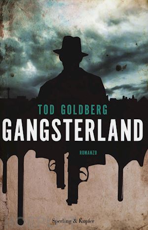 goldberg tod - gangsterland