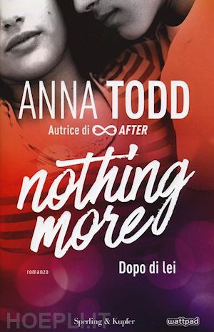 todd anna - nothing more. dopo di lei