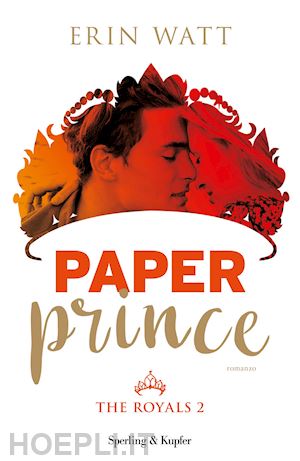 watt erin - paper prince. the royals. vol. 2