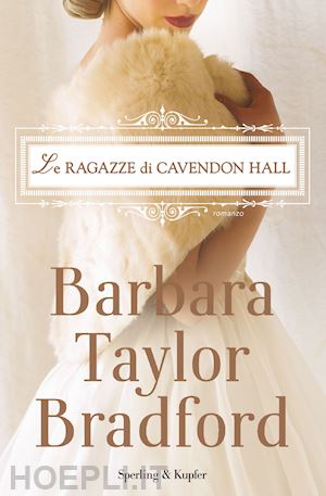 bradford barbara taylor - le ragazze di cavendon hall