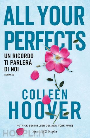 hoover colleen - all your perfects. un ricordo ti parlera' di noi