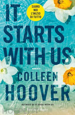 hoover colleen - it starts with us. siamo noi l'inizio di tutto