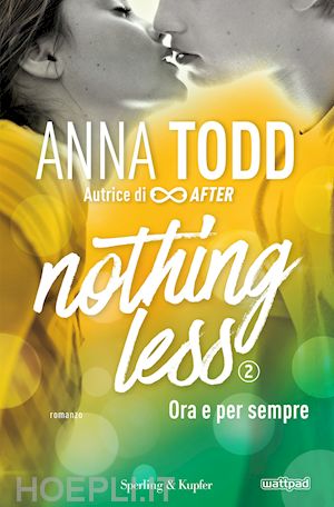 todd anna - nothing less - 2. ora e per sempre