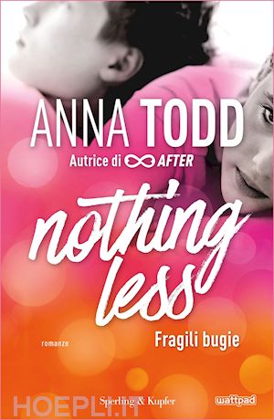 todd anna - nothing less - 1. fragili bugie