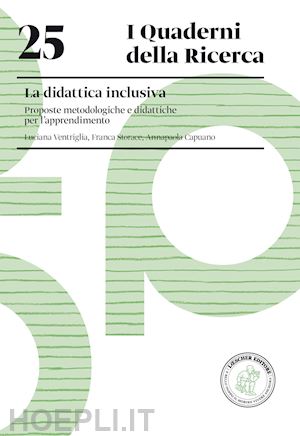 ventriglia luciana; storace franca; capuano annapaola - didattica inclusiva. proposte metodologiche e didattiche per l'apprendimento (la