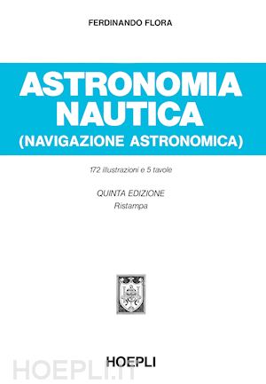 flora ferdinando - astronomia nautica (navigazione astronomica)