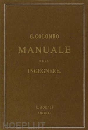 colombo giuseppe - manuale dell'ingegnere reprint 1895