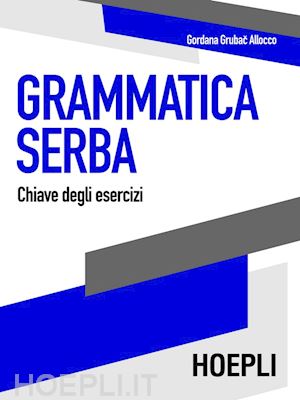 grubac gordana - grammatica serba - soluzioni