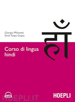 milanetti giorgio; gupta smiti tanya - corso di lingua hindi