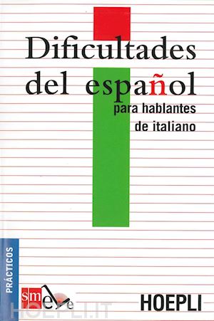 aa.vv. - dificultades del espanol para hablantes de italiano