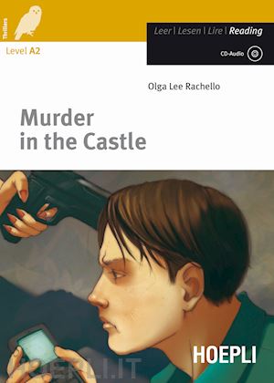 rachello olga lee - murder in the castle. level a2