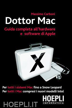 carboni massimo - dottor mac. guida completa all'hardware e software di apple