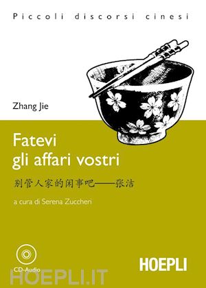 zhang jie - fatevi gli affari vostri