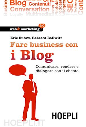 butow eric; bollwitt rebecca - fare business con i blog