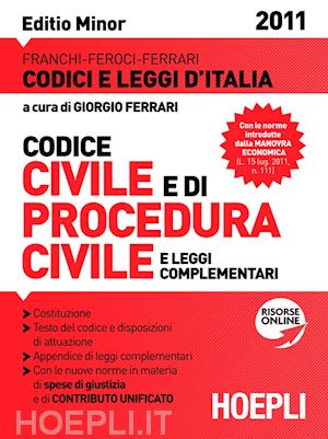ferrari g. (curatore) - codice civile e di procedura civile 2011. ediz. minore