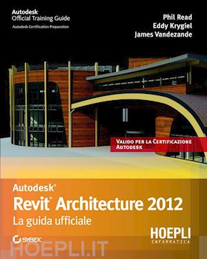 read phil - revit architecture 2012. la guida ufficiale
