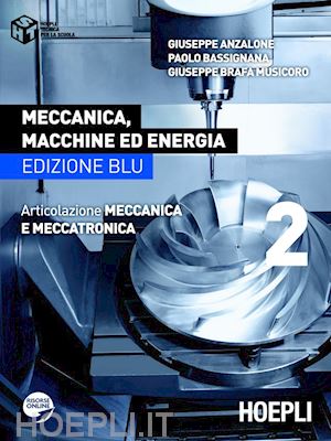 Nuovo Corso di Meccanica, macchine ed energia - Giuseppe Anzalone