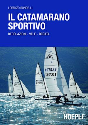 rondelli lorenzo - il catamarano sportivo