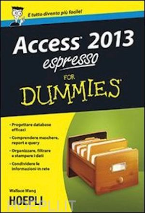 wang wallace - access 2013 espresso for dummies
