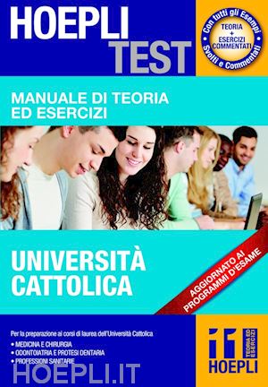 aa.vv. - hoepli test 11 - manuale di teoria ed esercizi - universita' cattolica