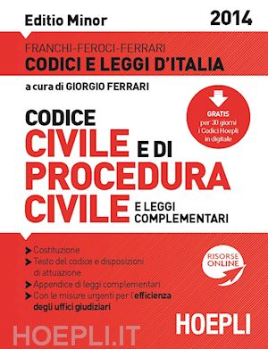 ferrari giorgio (curatore) - codice civile e di procedura civile - 2014 - editio minor
