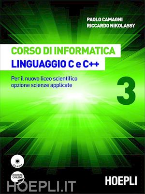 camagni paolo; nikolassy riccardo - corso di informatica linguaggio c e c++ volume 3