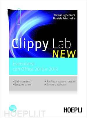 lughezzani flavia; princivalle daniela - clippy lab new