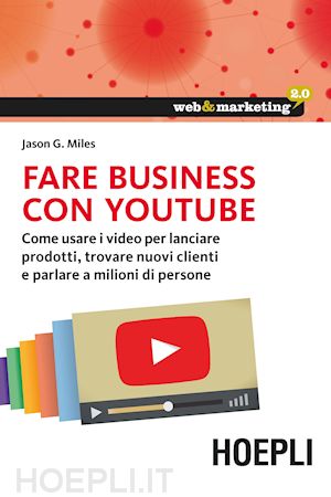 miles jason g. - fare business con youtube