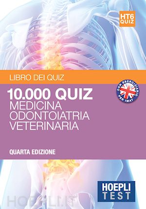 aa.vv. - hoepli test - 10.000 quiz - medicinaodontoiatria/veterinaria - libro dei quiz
