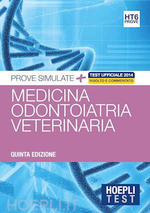  - hoepli test 6 - medicina odontoiatria veterinaria - prove simulate