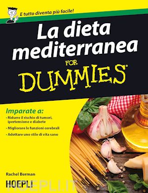 berman rachel; bobba c. (curatore) - la dieta mediterranea for dummies