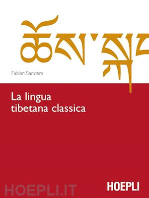 sanders fabian - la lingua tibetana classica
