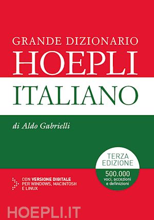 gabrielli aldo - grande dizionario hoepli italiano