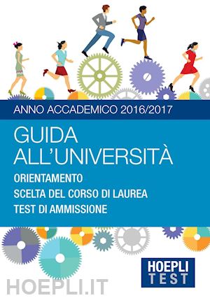 aa.vv. - guida all'universita' - anno accademico 2016/2017