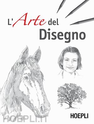 L'arte Del Disegno - Aa.Vv.  Libro Hoepli 02/2016 