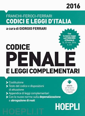 ferrari giorgio (curatore) - codice penale - 2016